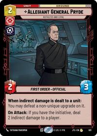 Allegiant General Pryde - Ruthless and Loyal (Foil)